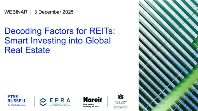 Webinar thumbnail: Decoding Factors for REITs: Smart Investing into Global Real Estate